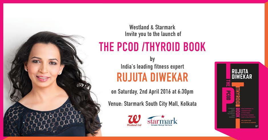 Rujuta Diwekars book to be launched in Kolkata on Apr 2 Rujuta Diwekars book to be launched in Kolkata on Apr 2