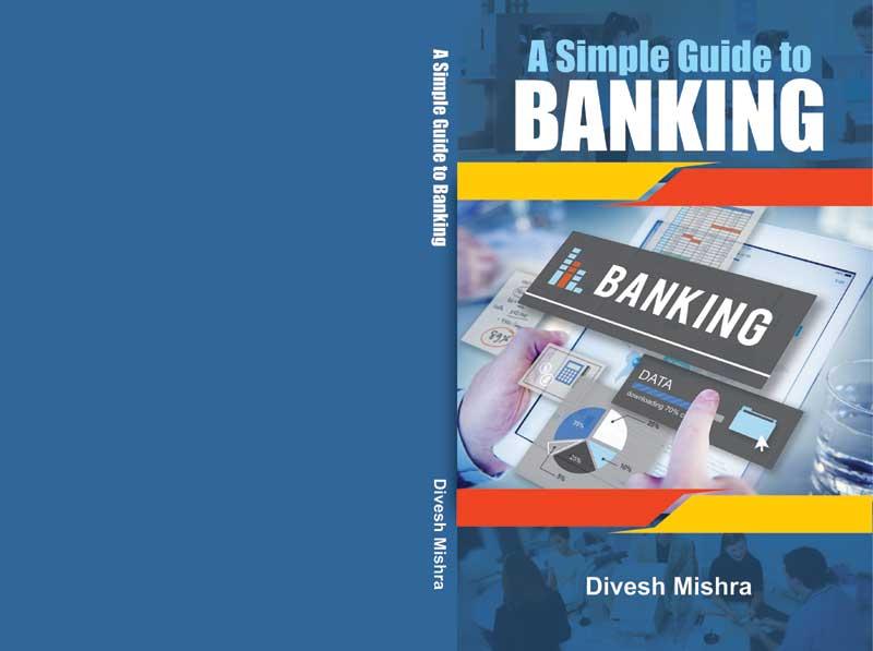 Book Review: A Simple Guide To Banking Book Review: A Simple Guide To Banking