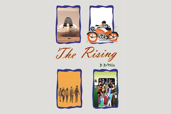 Banu Bidarkund explores the bond of friendship in The Rising Banu Bidarkund explores the bond of friendship in The Rising