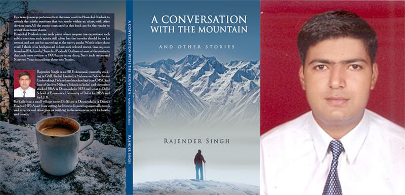 Author interview: Rajender Singh on his book 'A Conversation with the Mountain and Other Stories ' Author interview: Rajender Singh on his book 'A Conversation with the Mountain and Other Stories '