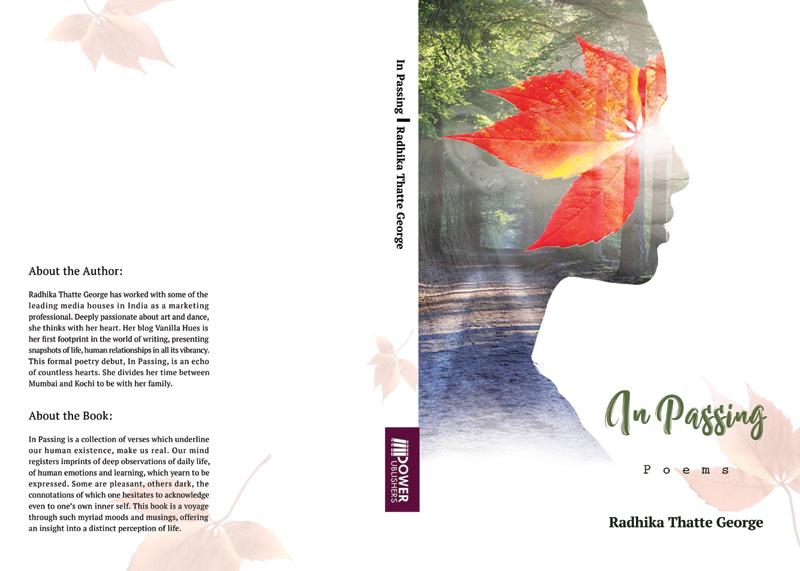 Author interview: Radhika Thatte George talks about her collection of verses named 'In Passing' Author interview: Radhika Thatte George talks about her collection of verses named 'In Passing'