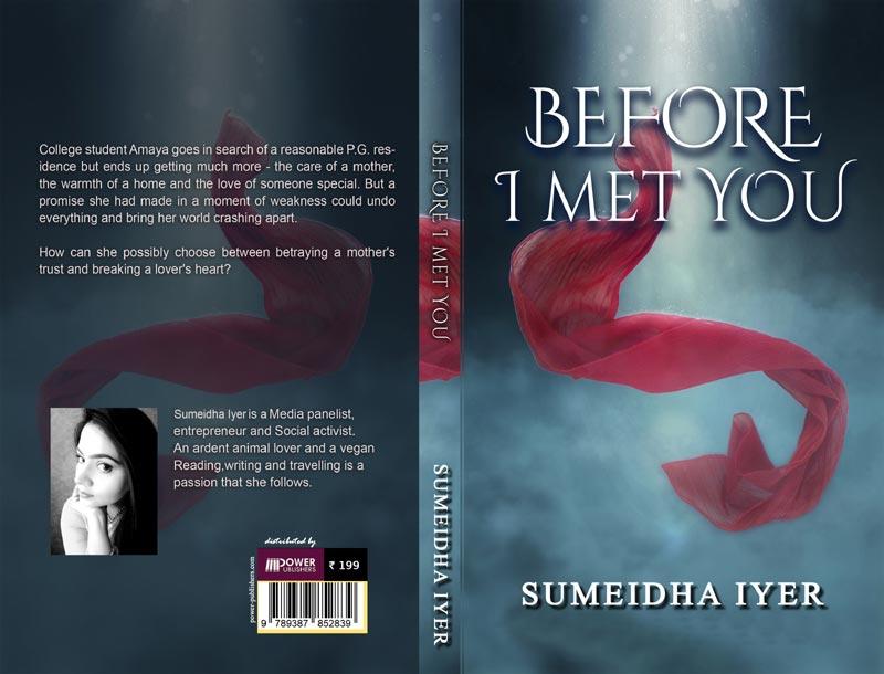 Author interview: Sumeidha Iyer talks about her book 'Before I Met You' Author interview: Sumeidha Iyer talks about her book 'Before I Met You'