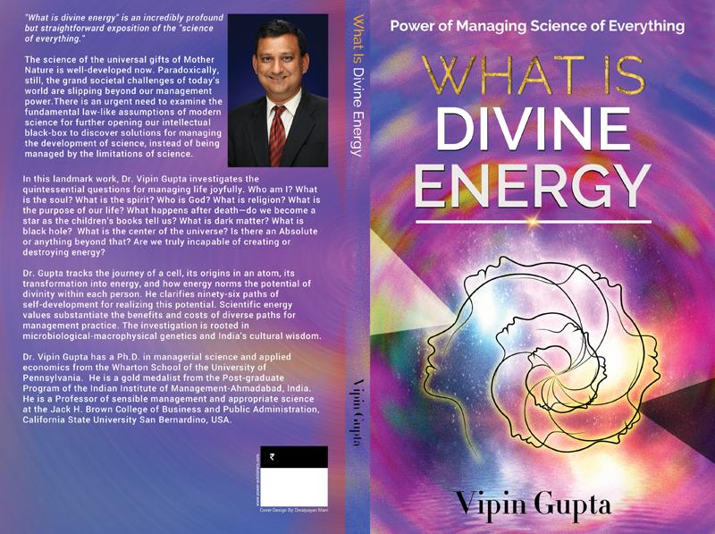 Author interview: Dr Vipin Gupta on his book 'What is Divine Energy' Author interview: Dr Vipin Gupta on his book 'What is Divine Energy'