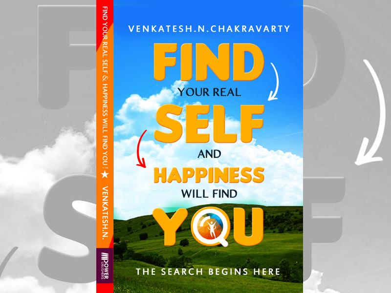 Book Review: Find Your Real Self and Happiness Will Find You Book Review: Find Your Real Self and Happiness Will Find You